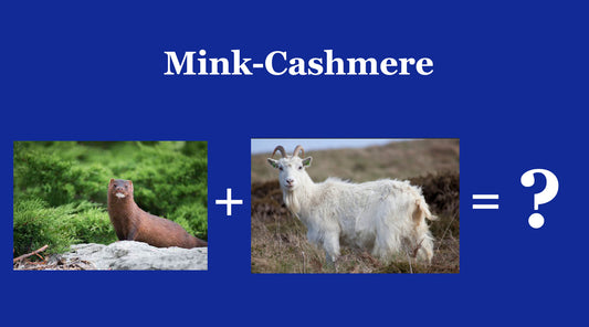What the Hell is Mink-Cashmere?